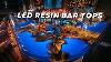 This Is How We Made Led Resin Bar Tops With Blackforest Co
